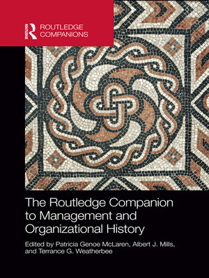 cover image of The Routledge Companion to Management and Organizational History